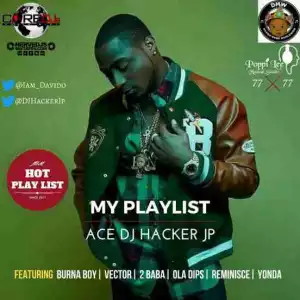 DJ Hacker Jp - My PlayList Mix (7-7 Mix ft. Reminisce, 2Baba, Burna boy, 9ice)